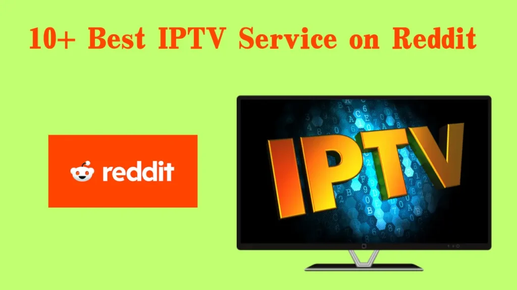 best iptv provider reddit